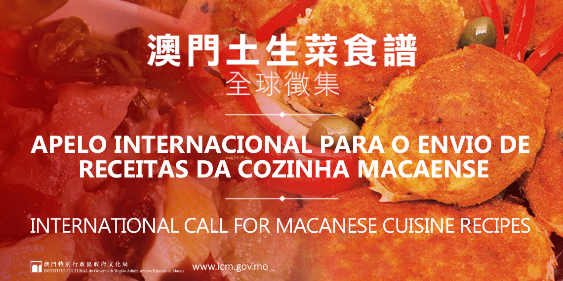 IC issues global call for Macanese cuisine recipes